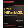 thumbnail image 1 of Expert's Voice in Web Development Expert PHP and MySQL: Application Design and Development, (Paperback), 1 of 1