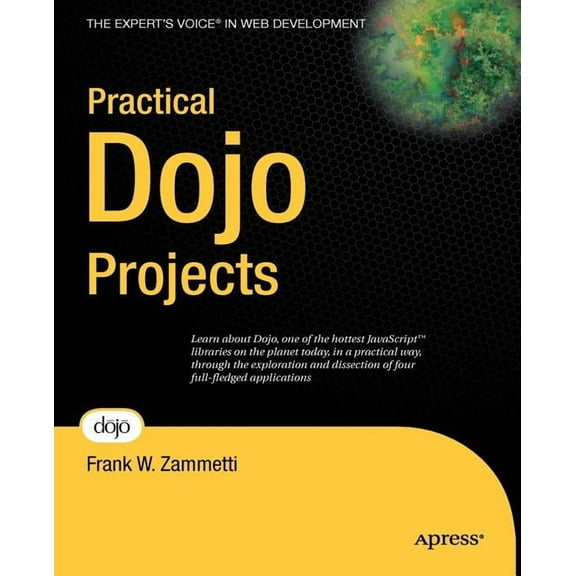 Expert's Voice in Web Development Practical Dojo Projects, (Paperback)