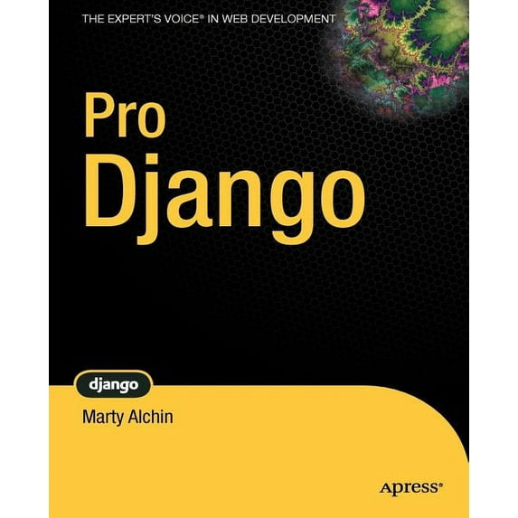Expert's Voice in Web Development Pro Django, (Paperback)