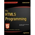 thumbnail image 1 of Expert's Voice in Web Development Pro HTML5 Programming: Powerful APIs for Richer Internet Application Development, (Paperback), 1 of 1