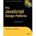 Expert's Voice in Web Development: Pro JavaScript Design Patterns ...