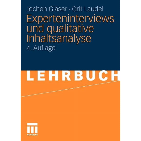 Experteninterviews Und Qualitative Inhaltsanalyse: ALS Instrumente Rekonstruierender Untersuchungen, (Paperback)