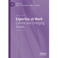 thumbnail image 1 of Expertise at Work: Current and Emerging Trends, (Paperback), 1 of 1