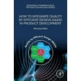 thumbnail image 1 of Expertise in Pharmaceutical Process Tech How to Integrate Quality by Efficient Design (Qbed) in Product Development, (Paperback), 1 of 1