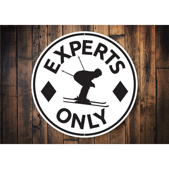 Experts Only Sign Expert Skiing Sign Black Diamond Slopes Diamond Slope Sign Pro Skiing Ski Station Sign Ski Cabin Decor - Metal SignSize: 12 x 12 inch