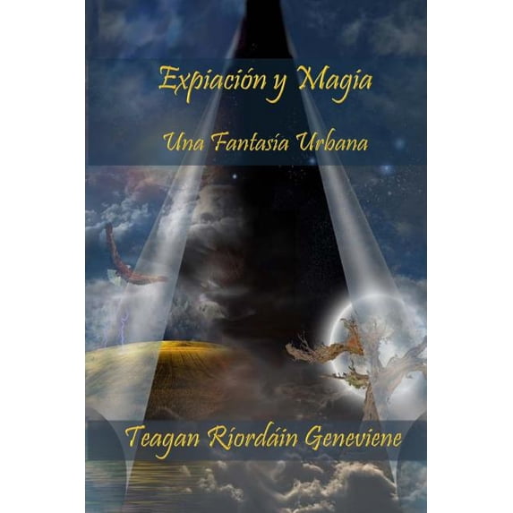 Expiacion y Magia : Una Fantasía Urbana (Paperback)