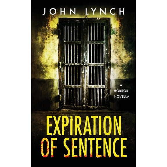 Expiration of Sentence, (Paperback)