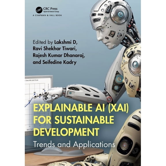 Explainable AI (XAI) for Sustainable Development: Trends and Applications, (Paperback)