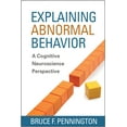 thumbnail image 1 of Explaining Abnormal Behavior : A Cognitive Neuroscience Perspective (Hardcover), 1 of 1