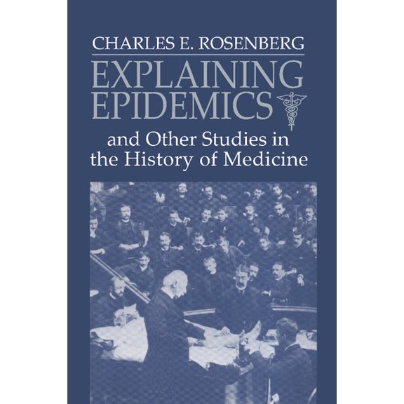 Explaining Epidemics, (Paperback)