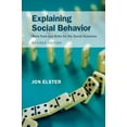 thumbnail image 1 of Explaining Social Behavior: More Nuts and Bolts for the Social Sciences, (Paperback), 1 of 1