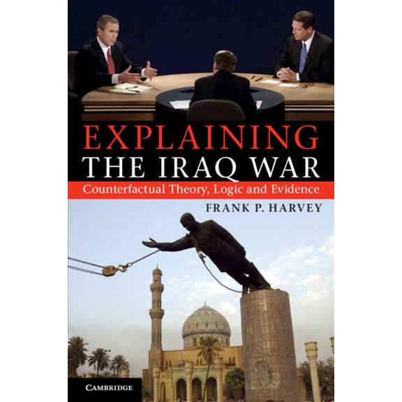 Explaining The Iraq War, (Paperback)