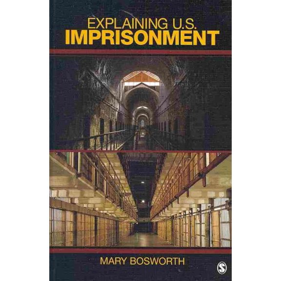 Pre-Owned Explaining U.S. Imprisonment, (Hardcover)