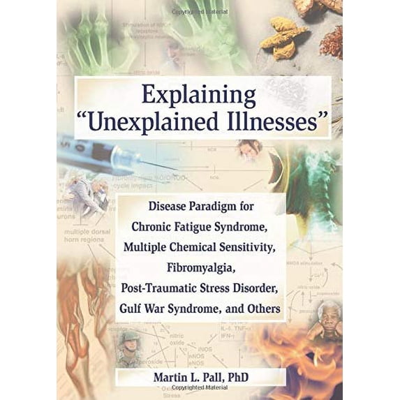 Pre-Owned Explaining Unexplained Illnesses Paperback