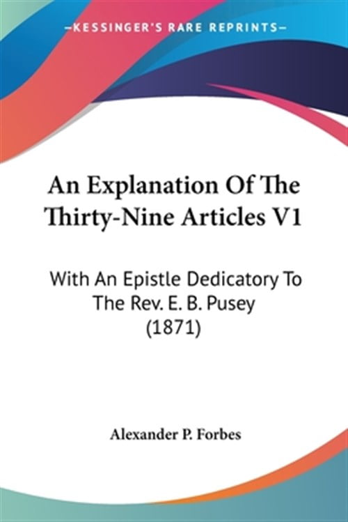 Explanation Of The Thirtynine Articles V - Walmart.com