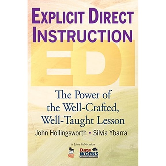 Pre-Owned Explicit Direct Instruction (EDI): The Power of the Well-Crafted, Well-Taught Lesson (Paperback) 1412955742 9781412955744
