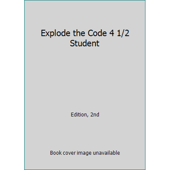 Pre-Owned Explode the Code 4 1/2: Phonics Review and Reinforcement (Paperback) 0838878121 9780838878125