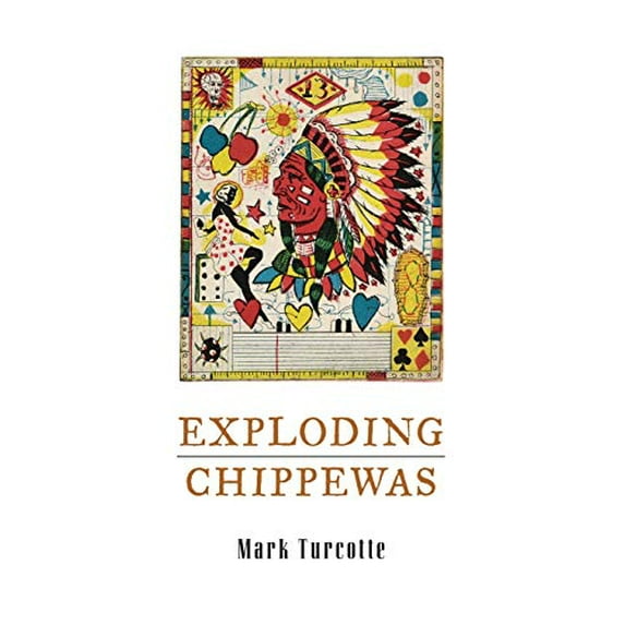 Pre-Owned Exploding Chippewas (Paperback) 0810151235 9780810151239