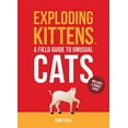 thumbnail image 1 of Pre-Owned Exploding Kittens: A Field Guide to Unusual Cats (Hardcover) 0762497440 9780762497447, 1 of 1