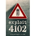 thumbnail image 1 of Exploit 4102, (Paperback), 1 of 1