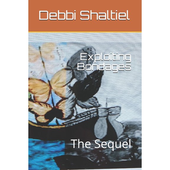 Exploiting Bondages: The Sequel (Paperback)