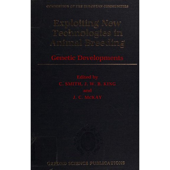 Pre-Owned Exploiting New Technologies in Animal Breeding : Genetic Developments 9780198542094 Used