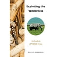 thumbnail image 1 of Pre-Owned Exploiting the Wilderness: An Analysis of Wildlife Crime, 1 of 1
