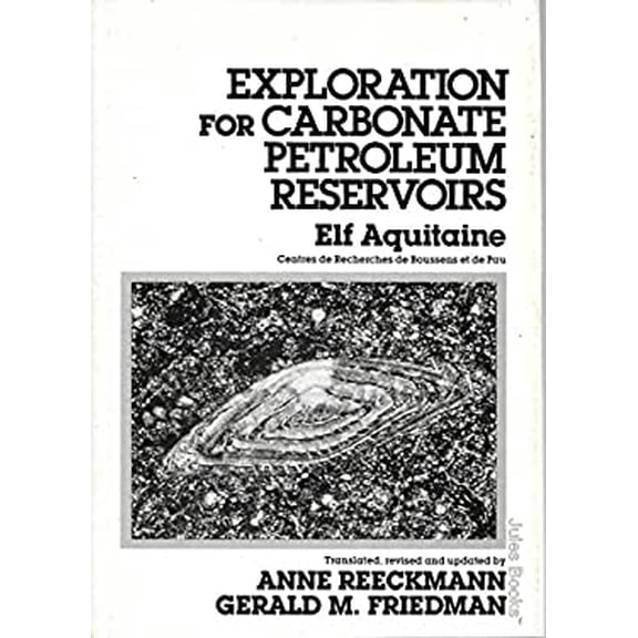 Pre-Owned Exploration for Carbonate Petroleum Reservoirs (Hardcover) 0471086037 9780471086031