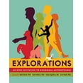 thumbnail image 1 of Pre-Owned Explorations: An Open Invitation to Biological Anthropology, 9781931303637, 1931303630, Paperback, Illustrated edition, 1 of 1