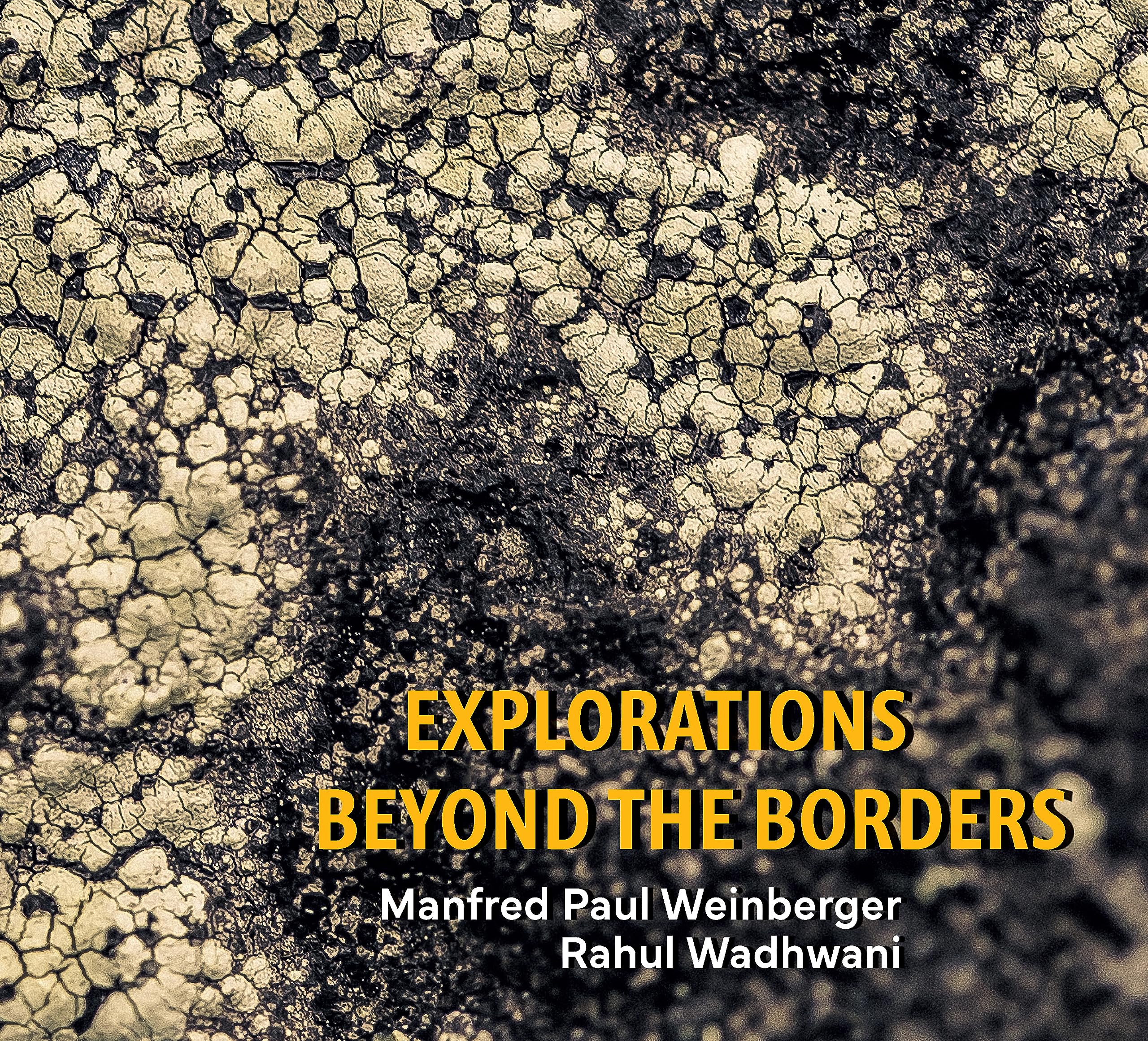 Explorations Beyond the Borders Rahul Wadhwani (CD)