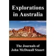 thumbnail image 1 of Explorations in Australia: The Journals of John McDouall Stuart, Fully Illustrated, (Paperback), 1 of 1