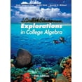 thumbnail image 1 of Explorations in College Algebra (Paperback) by Linda Almgren Kime, Judy Clark, Beverly K Michael, 1 of 1