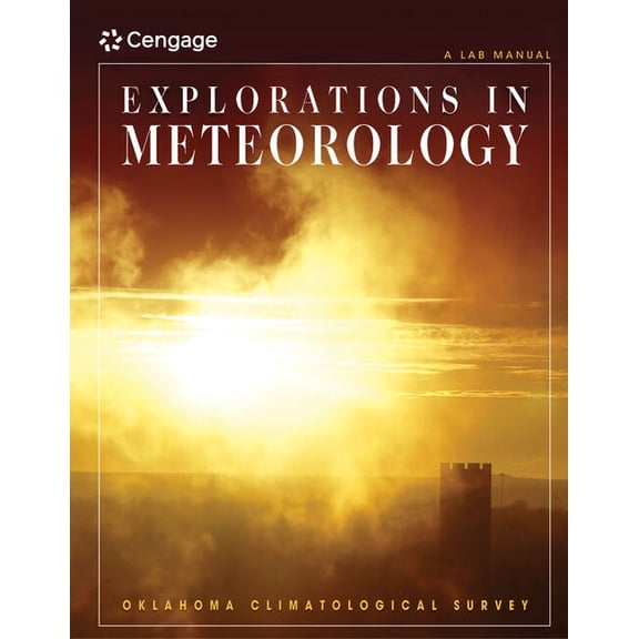 Explorations in Meteorology: A Lab Manual, (Paperback)