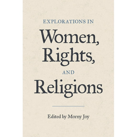 Explorations in Women, Rights, and Religions, (Paperback)