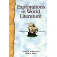 thumbnail image 1 of Explorations in World Literature Explorations in World Literature: Readings to Enhance Academic Skills, (Paperback), 1 of 1
