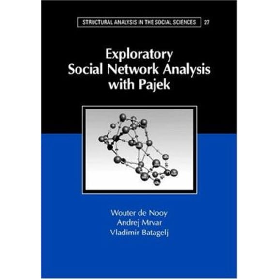 Pre-Owned Exploratory Social Network Analysis with Pajek (Paperback) 0521602629 9780521602624