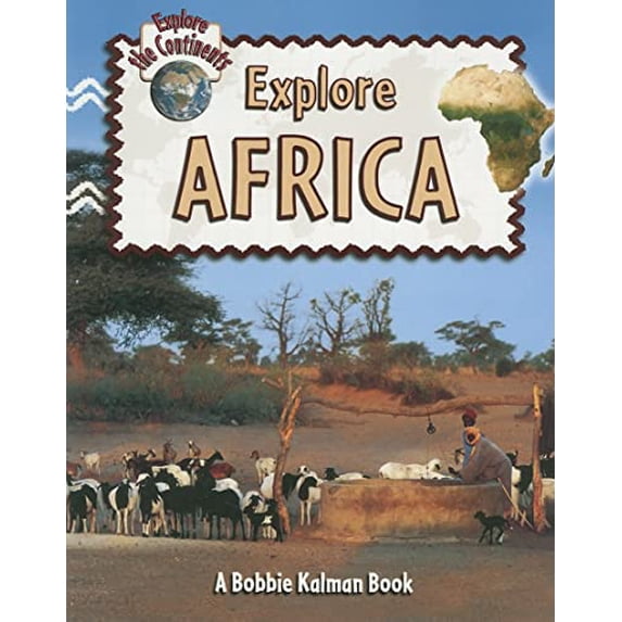 Pre-Owned Explore Africa (Paperback) 0778730840 9780778730842
