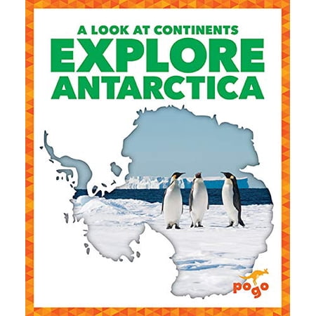 Pre-Owned Explore Antarctica (Hardcover) 9781645272854