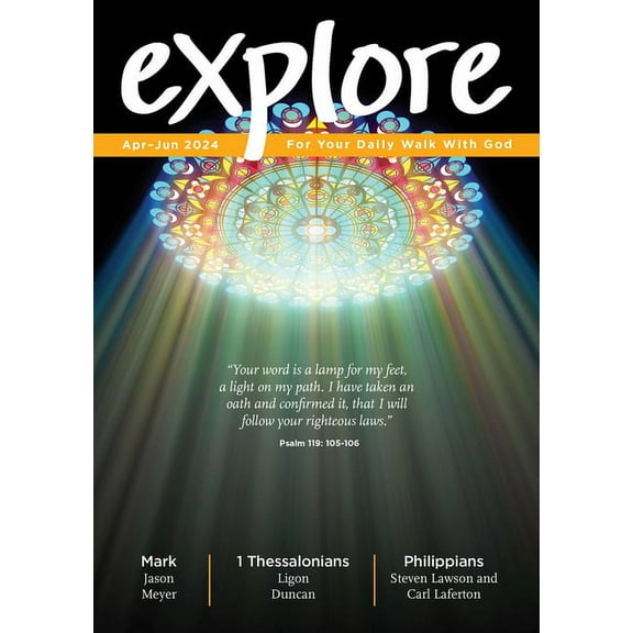 Explore: Explore (April-June 2024): For Your Daily Walk with God (Paperback)