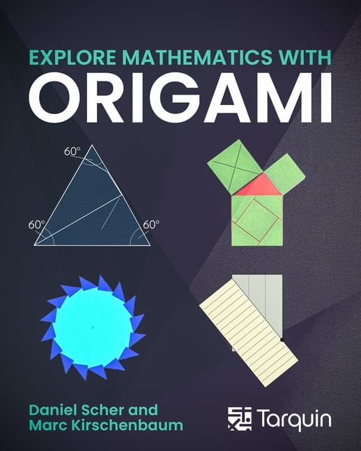 Explore Mathematics with Origami, (Hardcover)