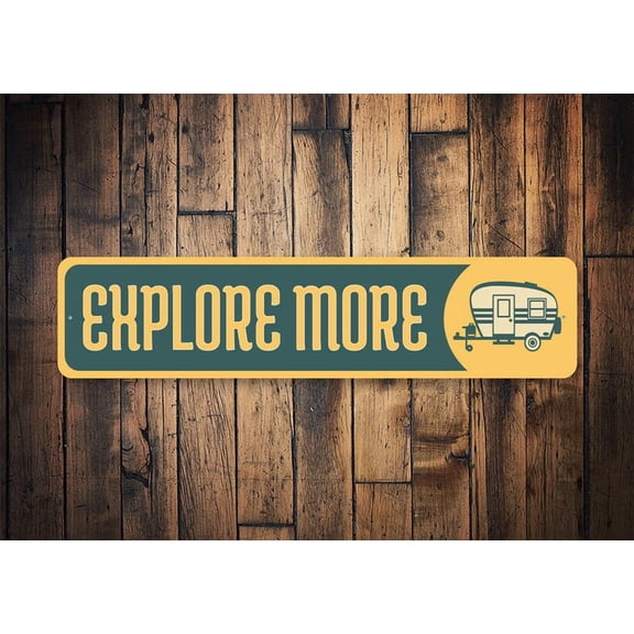 Explore More Sign Exploring Sign Camp Explore Campers Sign Camper Decor Decor For Camping Love Camping - Camping - Size: 16 x 4 Inches