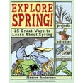 thumbnail image 1 of Explore Spring! : 25 Great Ways to Learn About Spring, 1 of 1
