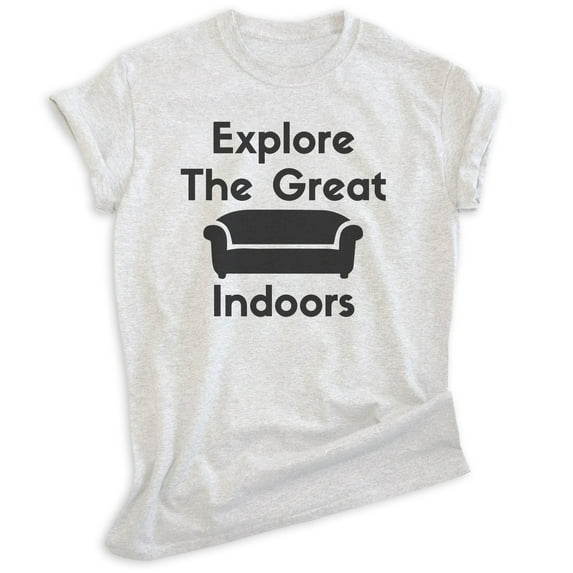 Explore The Great Indoors Shirt, Unisex Women's Men's Shirt, Introvert Shirt, Indoorsy Shirt, Heather Ash, 3X-Large