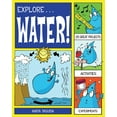 thumbnail image 1 of Explore Water! : 25 Great Projects, Activities, Experiments, 1 of 1
