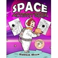 thumbnail image 1 of Explore Your World: Space Activity Book : for Kids Ages 4-8: A Fun Kid Workbook Game For Learning, Solar System Coloring, Mazes, Word Search and More! (Series #5) (Paperback), 1 of 1