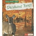 thumbnail image 1 of Pre-Owned Explore the Deciduous Forest (Paperback) 0736896260 9780736896269, 1 of 1