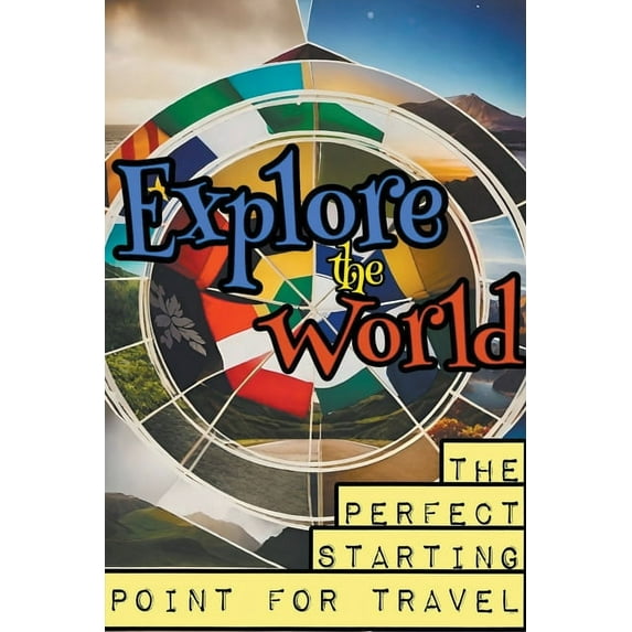 Explore the World, (Paperback)