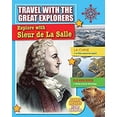 thumbnail image 1 of Pre-Owned Explore with Sieur de La Salle (Travel with the Great Explorers) Paperback, 1 of 1