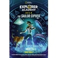 thumbnail image 1 of Explorer Academy Vela Explorer Academy Vela: The Sailor Cipher (Book 1), (Paperback), 1 of 1