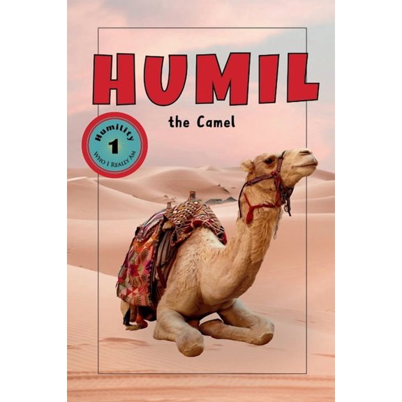 Explorer Humil the Camel, (Paperback)